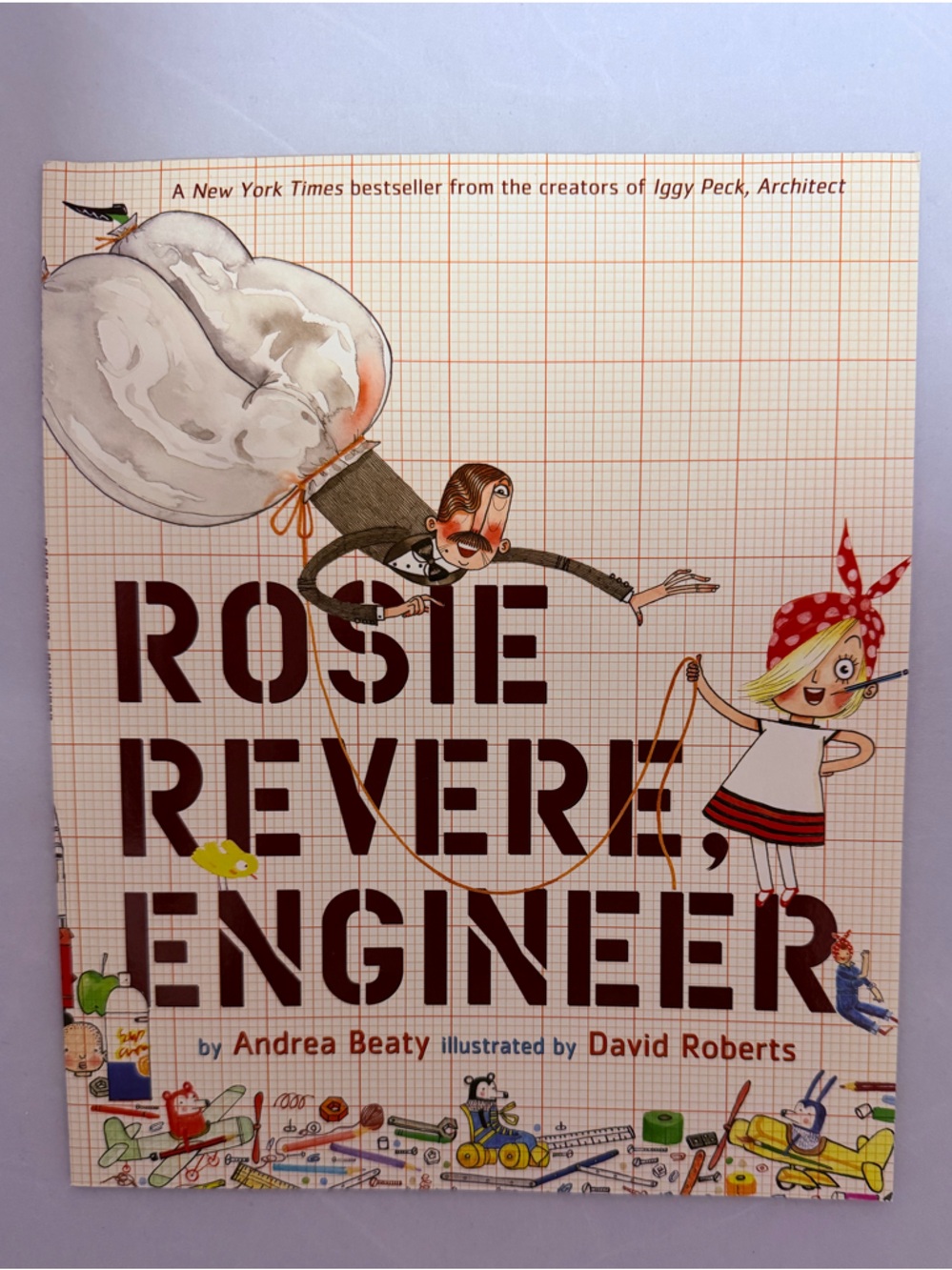 Rosie Revere, Engineer! Children's Book